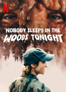 Nobody sleeps in the woods tonight