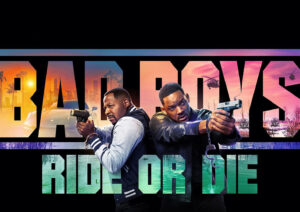 Bad boys: Ride or die