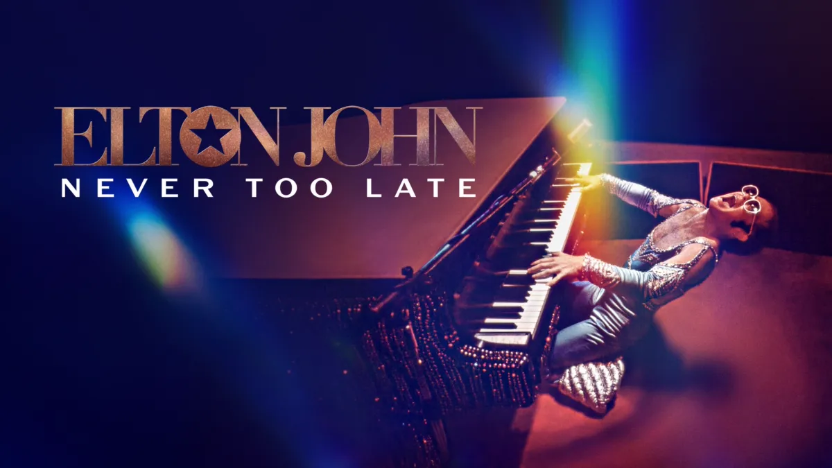 Elton John: Never too late