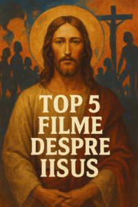 Top 5 filme despre Iisus