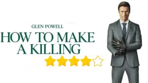 How to Make a Killing