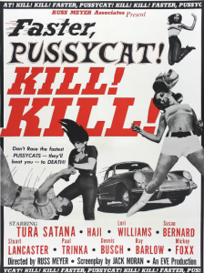 Faster, Pussycat! Kill! Kill!